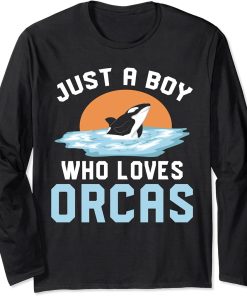 Killer Whale Lover Ocean Animal Lover Just A Boy Orca Long Sleeve T-Shirt