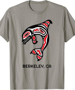 Berkeley, California Native American Orca Killer Whales Gift T-Shirt